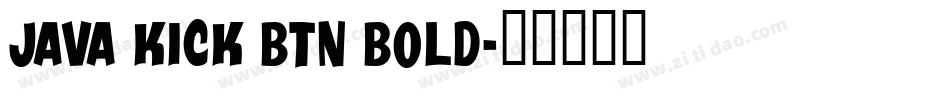 Java Kick BTN Bold字体转换
